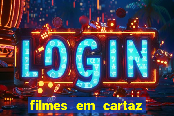 filmes em cartaz cinepolis parque shopping